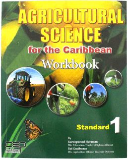 Agricultural Science for the Caribbean Workbook Standard 1
