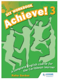 Achieve! DIY Workbook 3 - A Complete English Course for the Caribbean Learner