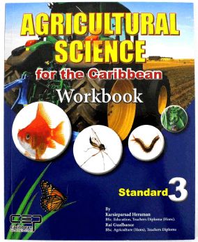 Agricultural Science for the Caribbean Workbook Standard 3