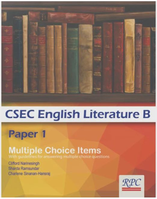 CSEC English Literature B Paper 1 English B- Multiple Choice Items