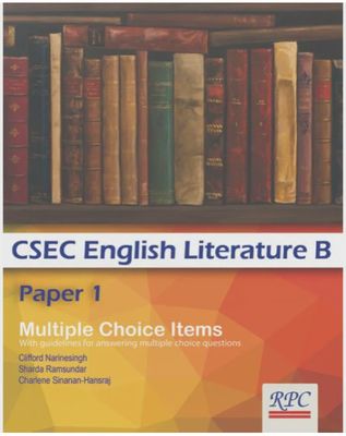 CSEC English Literature B Paper 1 English B- Multiple Choice Items