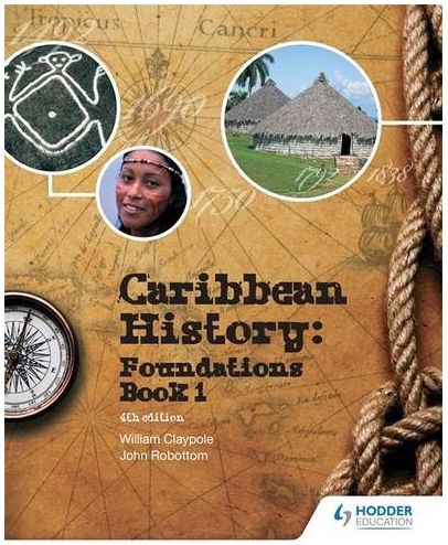 Caribbean History: Foundations Book 1 - 4th Edition