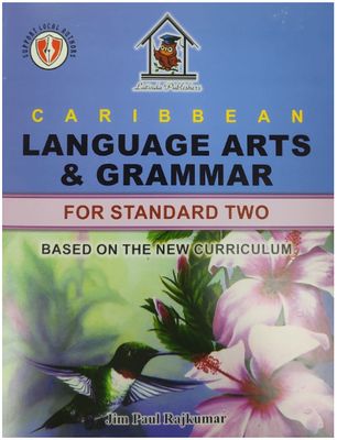 Caribbean Language Arts and Grammar Standard Two - Based on the New Curriculum