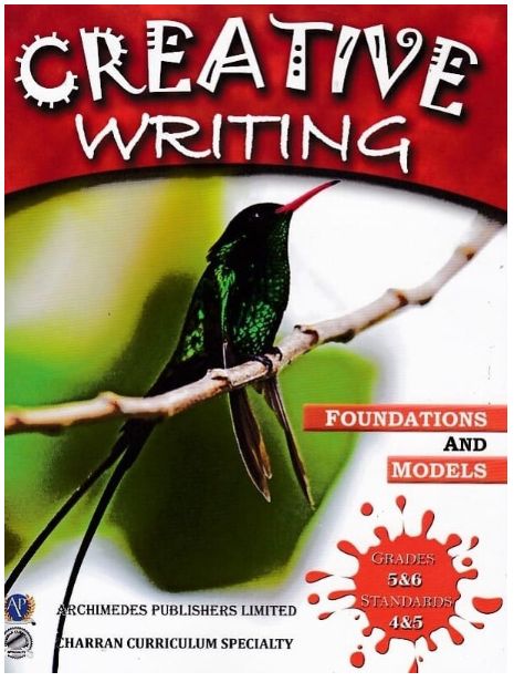 Creative Writing Foundations and Models Grade 5 and 6- Standard 4 and 5