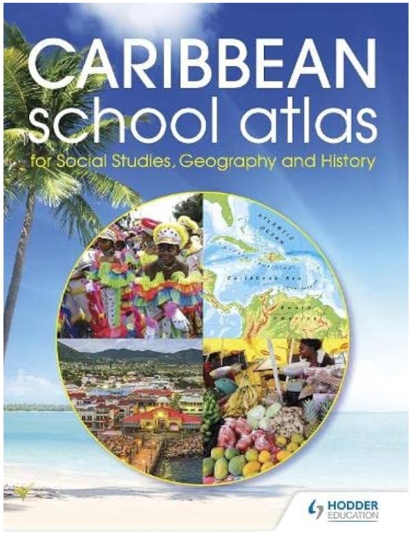 Caribbean School Atlas for Social Studies, Geography and History