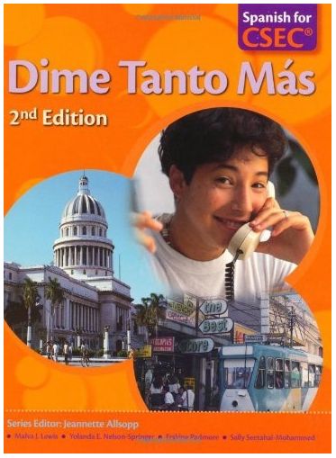 Dime Tanto Más - Spanish for CSEC Examinations 2nd Edition