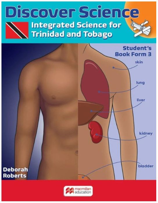 Discover Science- Integrated Science for Trinidad and Tobago Student's Book Form 3