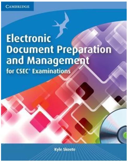 Electronic Document Preparation and Management for CSEC Examinations (Kyle Skeete)