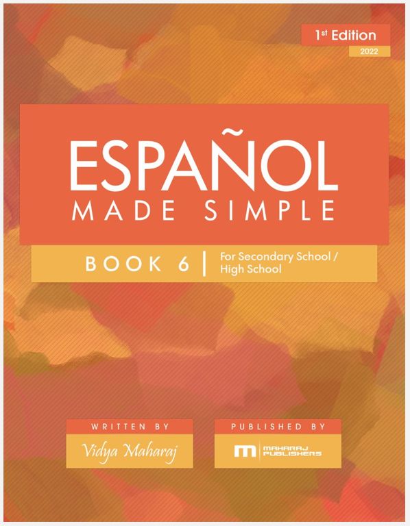 Español Made Simple Book 6 for Secondary School/High School