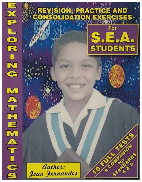 Exploring Mathematics- Revision, Practice and Consolidation Exercises for SEA Students