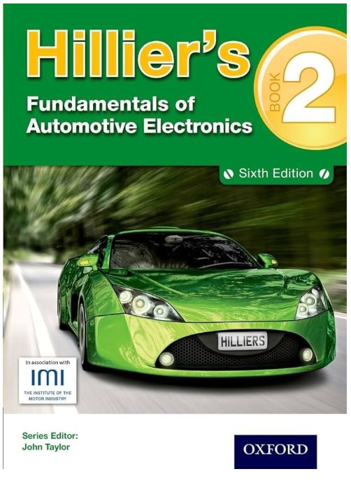 Hillier's Fundamentals of Automotive Electronics Book 2 - Sixth Edition