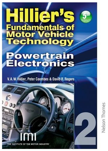 Hillier's Fundamentals of Motor Vehicle Technology - Powertrain Electronics Book 2 Book 5th Edition