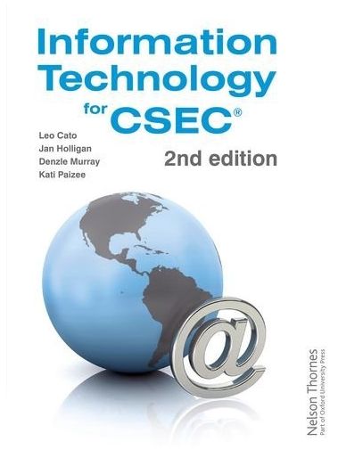 Information Technology for CSEC - 2nd Edition (Leo Cato)