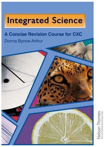 Integrated Science- A Concise Revision Course for CSEC