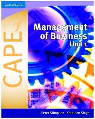 Management of Business CAPE Unit 1