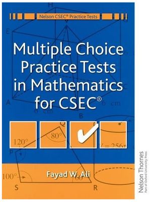 Multiple Choice Practice Tests In Mathematics for CSEC