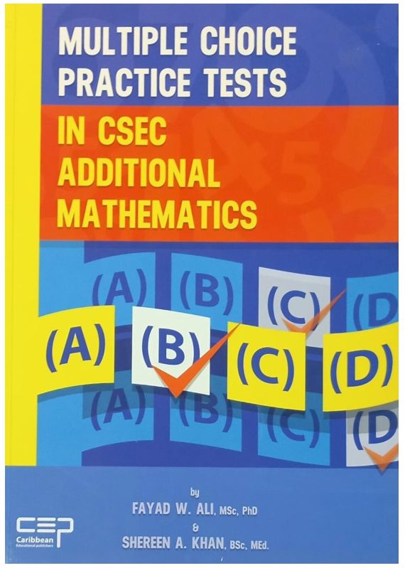 Multiple Choice Practice Tests in CSEC Additional Mathematics