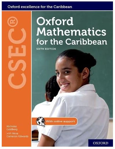 Oxford Mathematics for the  Caribbean CSEC- 6th Edition