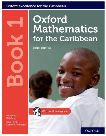 Oxford Mathematics for the Caribbean Book 1 - Sixth Edition
