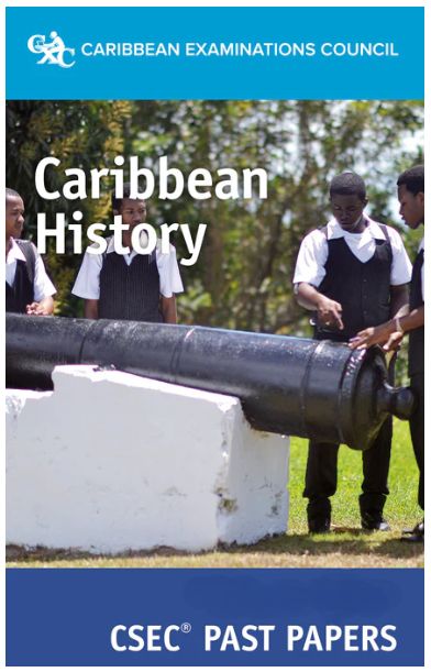 Past Papers- Caribbean History (2020-2023)