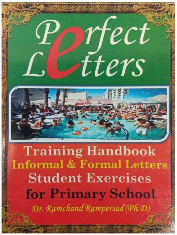 Perfect Letters- Training Handbook Informal and Formal Letters Student Exercises for Primary School