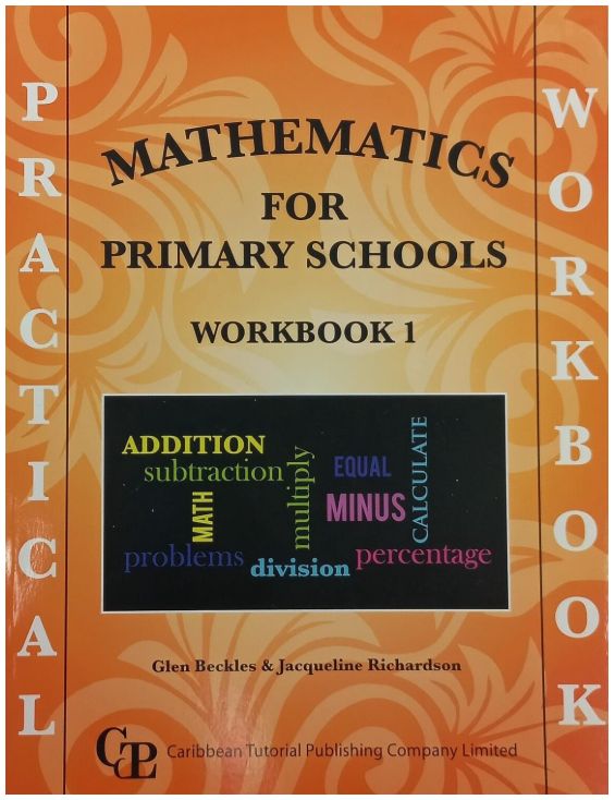 Practical Mathematics for Primary Schools  Workbook 1