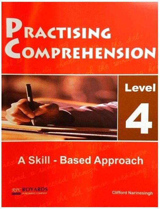 Practising Comprehension Level 4- A Skill - Based Approach