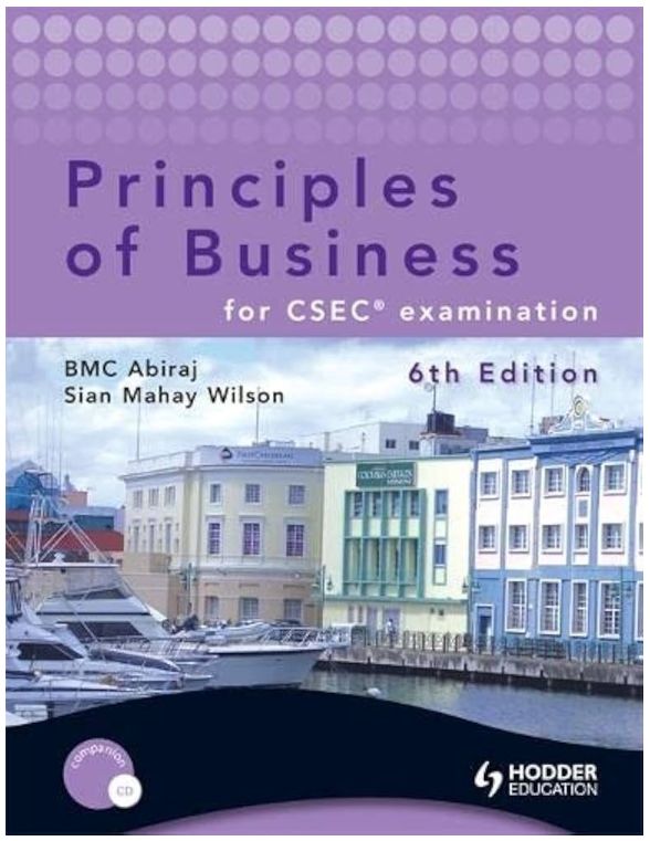 Principles of Business for CSEC Examination- 6th Edition