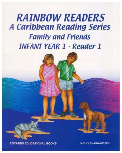 Rainbow Readers A Caribbean Reading Series- Family and Friends Infant Year 1 Reader 1