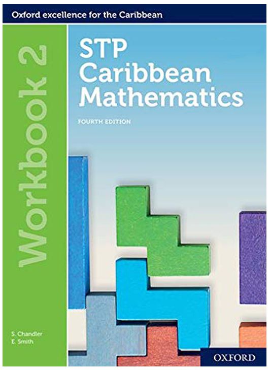 STP Caribbean Mathematics Workbook 2 - Fourth Edition STP Caribbean Mathematics Workbook 2 - Fourth Edition