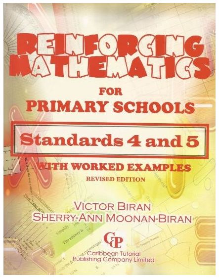 Reinforcing Mathematics for Primary School Std 4 and 5 Reinforcing Mathematics for Primary School Std 4 and 5