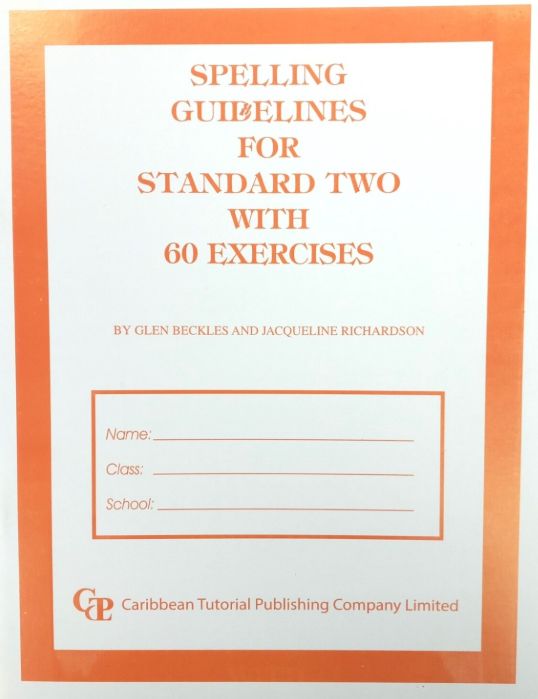 Spelling Guidelines for Standard Two with 60 Exercises