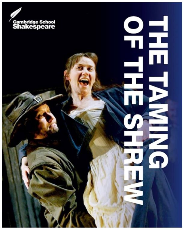 The Taming of the Shrew - Cambridge School Shakespeare
