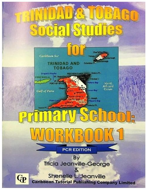 Trinidad and Tobago Social Studies for Primary School Workbook 1
