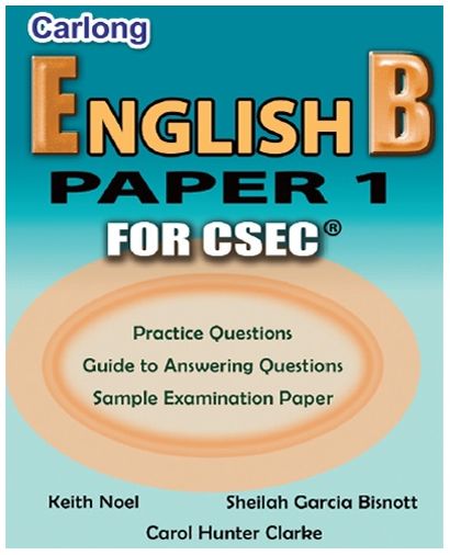 Carlong English B Paper 1 for CSEC Carlong English B Paper 1 for CSEC