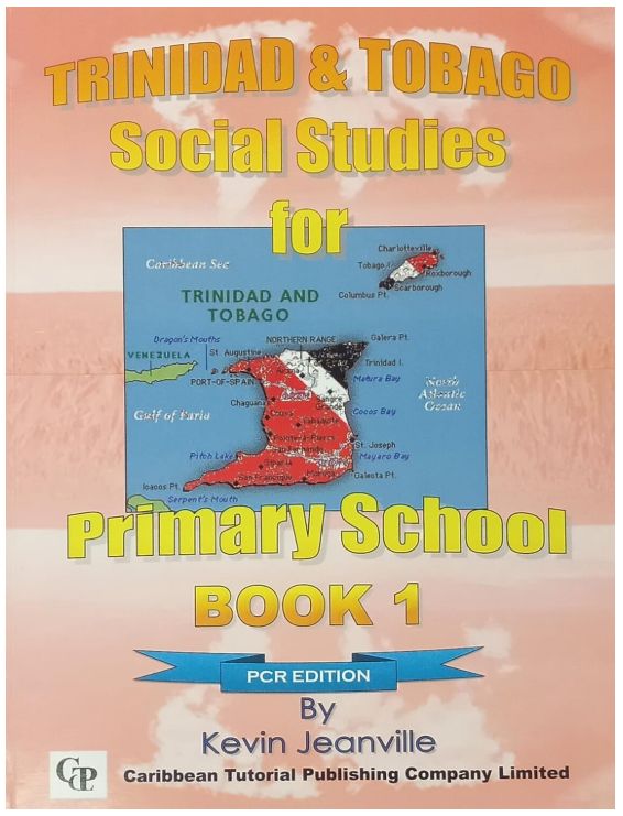 Trinidad and  Tobago Social Studies for Primary School Book 1