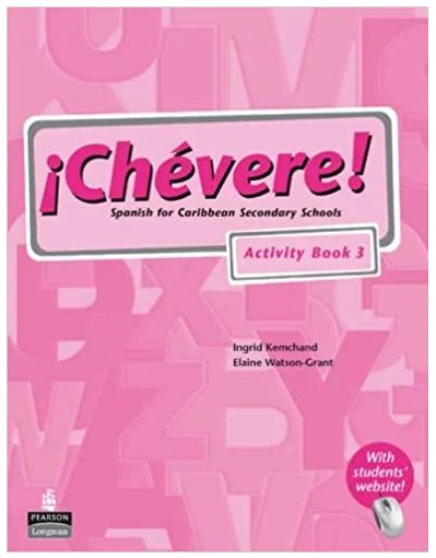 ¡Chévere! - Spanish for Caribbean Secondary Schools Activity Book 3