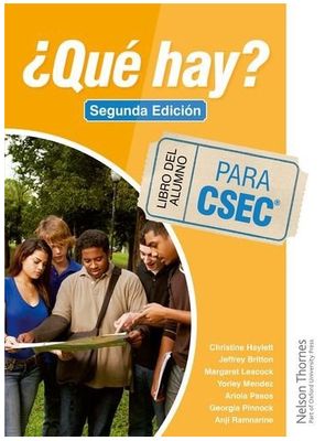 ¿Qué Hay? Textbook CSEC - Libro del Alumno Para CSEC Segunda Edición