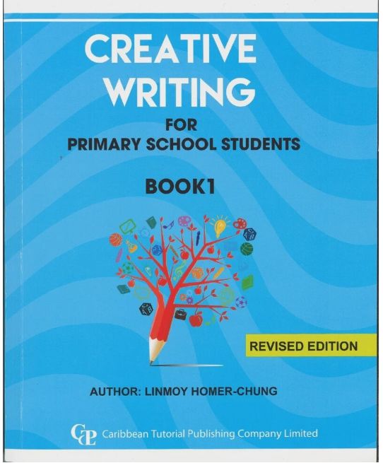 Creative Writing for Primary School Students Book 1- Revised Edition