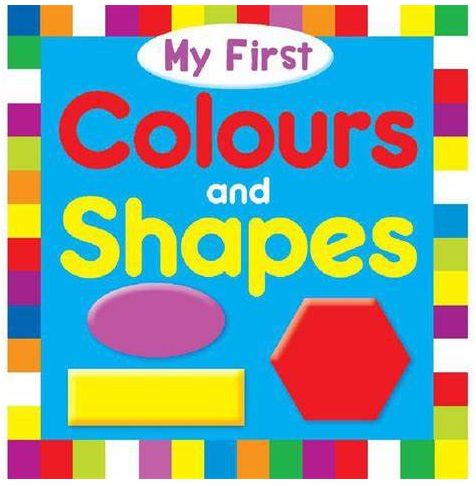 Board Book- My First Colours and Shapes
