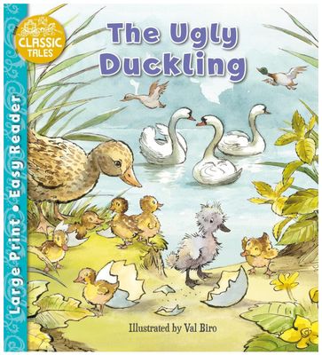 Classic Tales- The Ugly Duckling