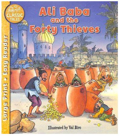 Classic Tales- Ali Baba and the Forty Thieves