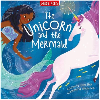 The Unicorn and the Mermaid- Claire Philip