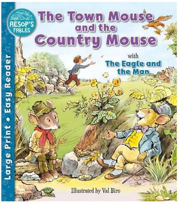 The Town Mouse and the Country Mouse with The Eagle and the Man