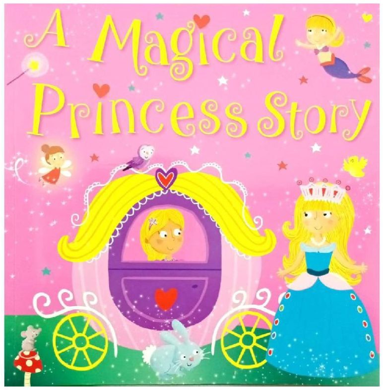 A Magical Princess Story A Magical Princess Story