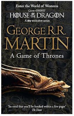 A Game of Thrones (A Song of Ice and Fire Series Book 1) - George R. R. Martin