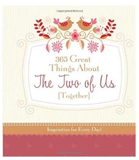 365 Great Things About the Two of Us Together