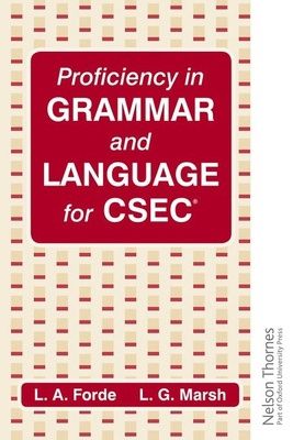 Proficiency in Grammar for CSEC Proficiency in Grammar for CSEC
