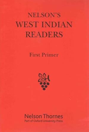 Nelson's West Indian Readers - First Primer