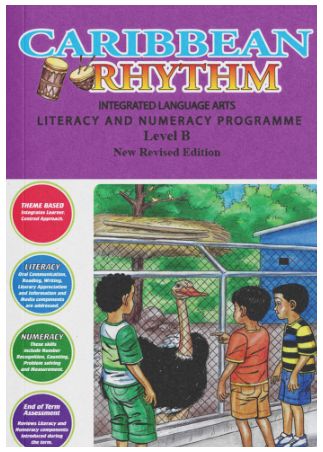 Caribbean Rhythm Integrated Language Arts Literacy and Numeracy Programme - Level B - New Revised Edition